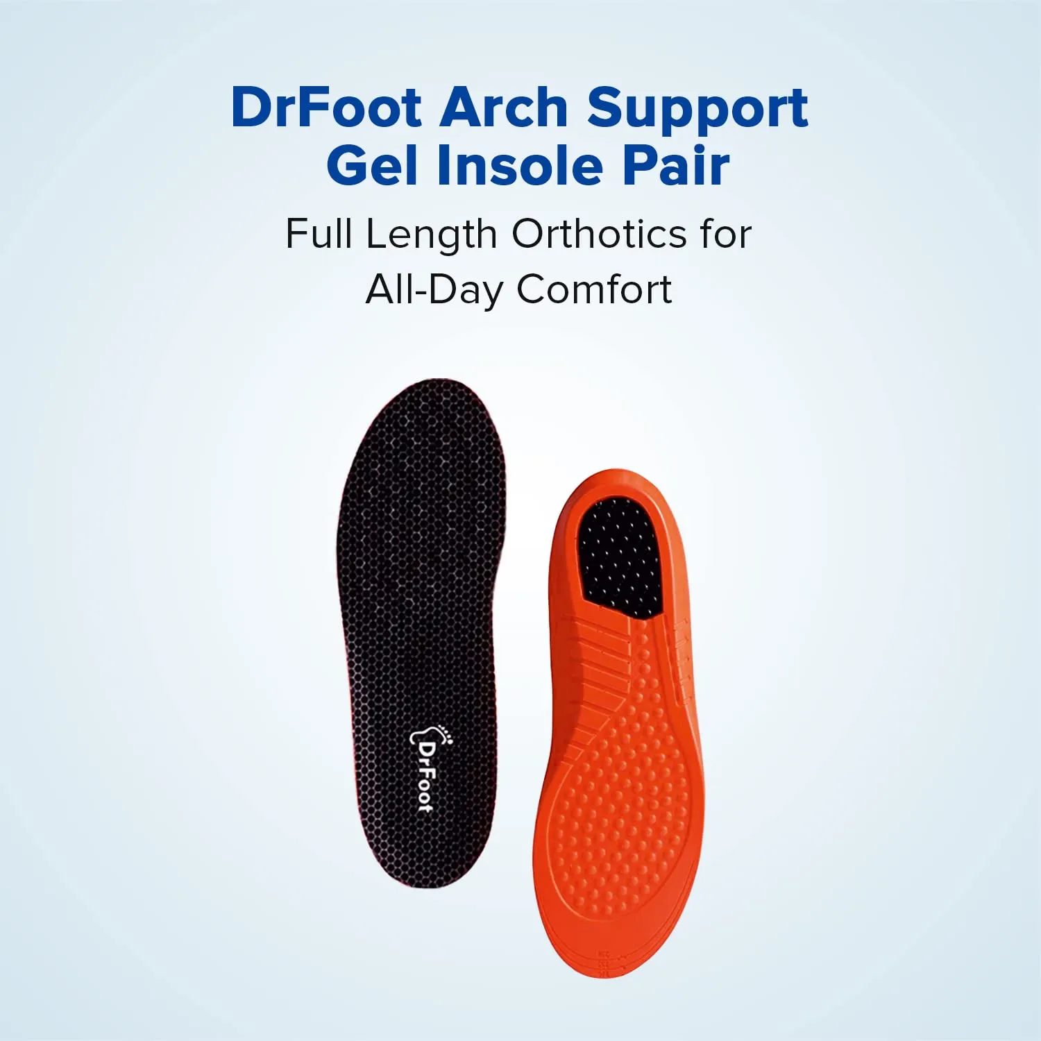 Dr Foot Arch Support Gel Insole Pair | For All-Day Comfort | Shoe Inserts for Flat Feet, High Arch, Foot Pain | Full-Length Orthotics | For Men & Women – 1 Pair (Small Size) (Pack of 2)